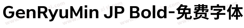 GenRyuMin JP Bold字体转换